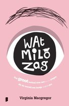 Wat Milo zag