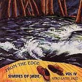 From The Edge: Afro-Latin Jazz, Vol. 1V