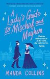 A Lady's Guide - A Lady's Guide to Mischief and Mayhem