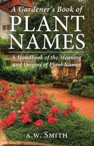 A Gardener's Book of Plant Names