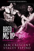 Breeding Season 6 - Bred by the MC VP
