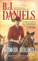 The Montana Hamiltons 6 - Honor Bound (The Montana Hamiltons, Book 6)
