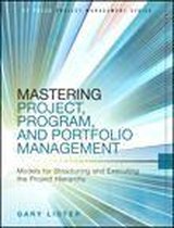Mastering Project, Program, and Portfolio Management