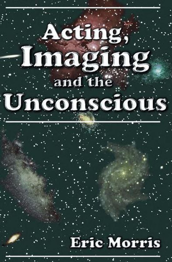 Acting, Imaging, and the Unconscious - cover