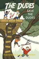 The Dudes Adventure Chronicles - Save the Dudes