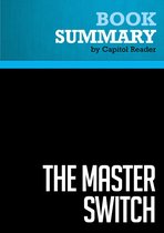 Summary: The Master Switch