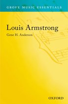 Louis Armstrong: Grove Music Essentials