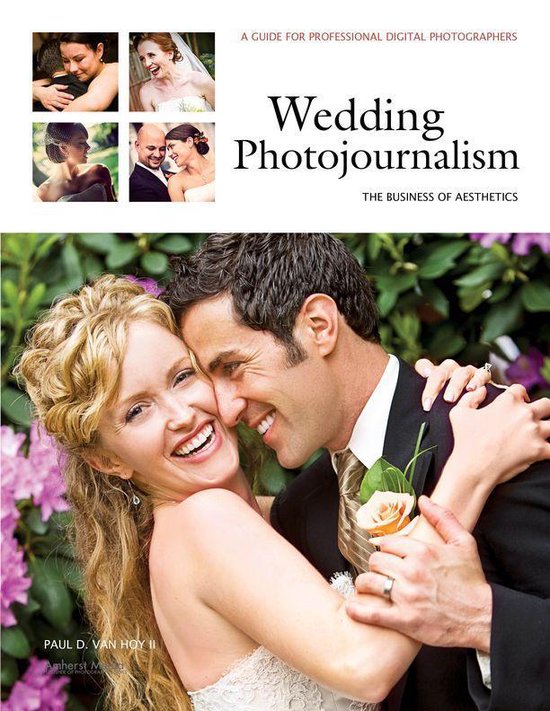 Wedding Photojournalism: The Business of Aesthetics - cover