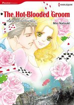 THE HOT-BLOODED GROOM (Harlequin Comics)