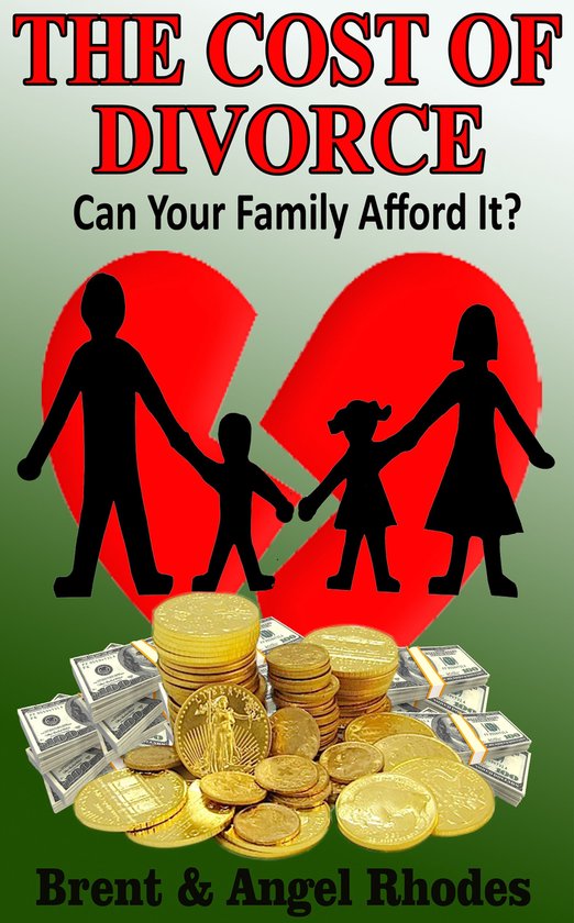 The Cost of Divorce Can Your Family Afford It - cover