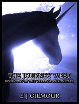 The Veredor Chronicles 2 - The Journey West: Book Two of the Veredor Chronicles