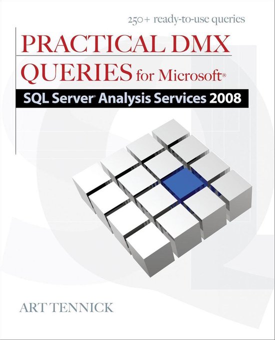 Practical Dmx Queries for Microsoft Sql Server Analysis Serv ... - cover