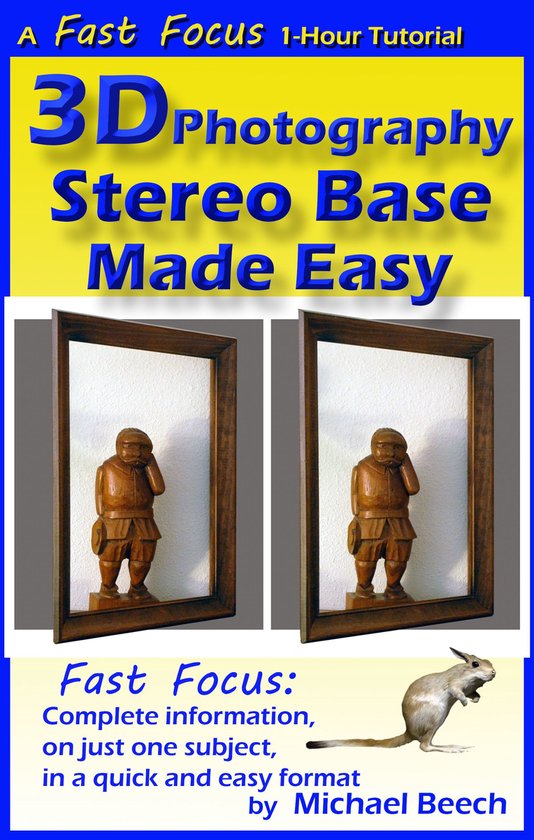 Fast Focus Tutorials - 3D Photography Stereo Base Made Easy - cover
