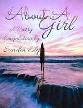 Omslag About A Girl: A Poetry Compilation