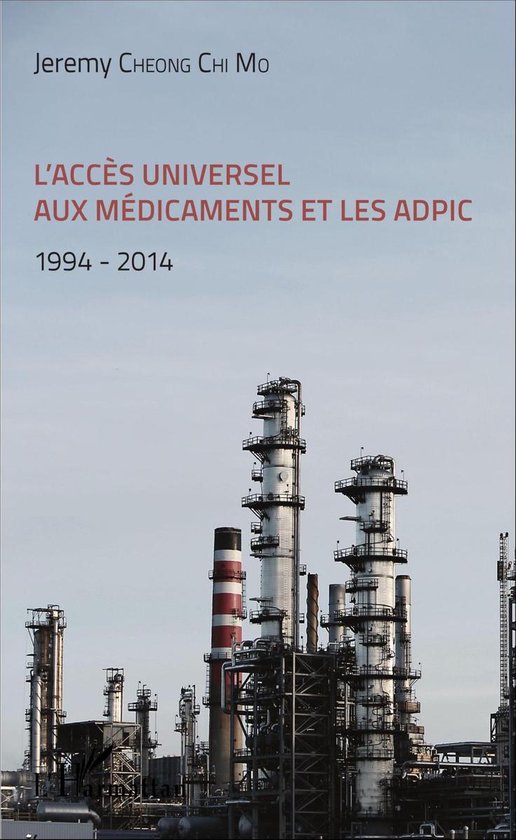 L'accès universel aux médicaments et les ADPIC - cover