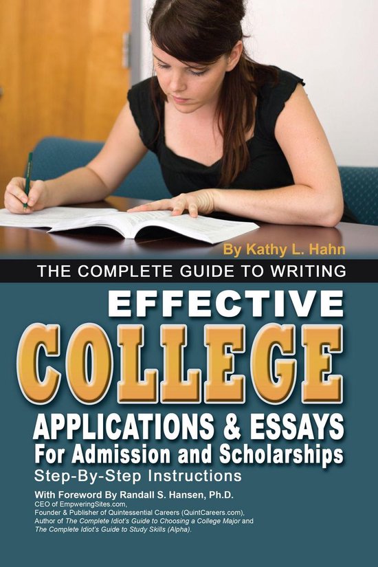 The Complete Guide to Writing Effective College Applications ... - cover