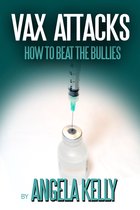 Vax Attack: How to Beat the Bullies