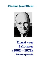Ernst von Salomon (1902 – 1972) (ebook), Markus Josef Klein | 9783734710605  | Boeken | bol.com