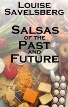 Salsas of the Past and Future