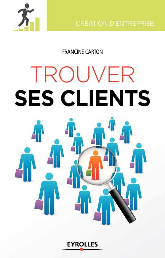 Création d'entreprise - Trouver ses clients - cover