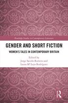 Routledge Studies in Contemporary Literature - Gender and Short Fiction