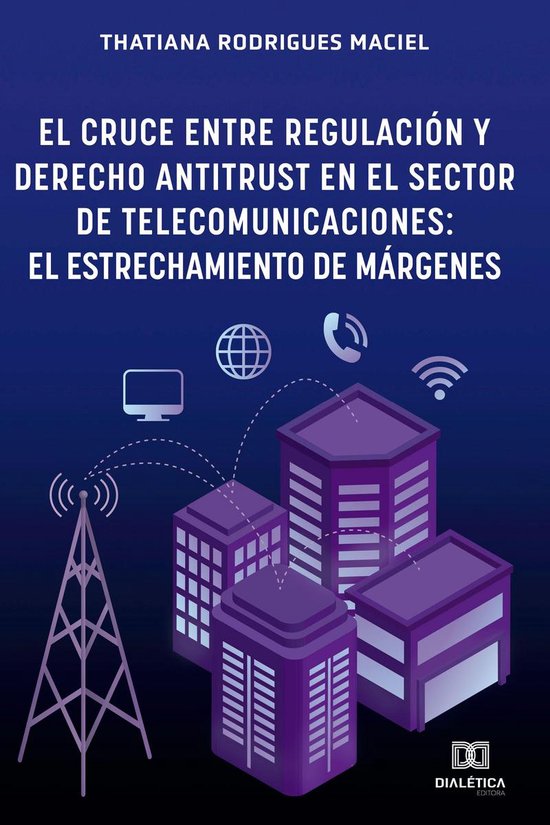 El Cruce entre Regulación y Derecho Antitrust en el Sector  ... - cover