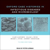 Oxford Case Histories in Infectious Diseases and Microbiology
