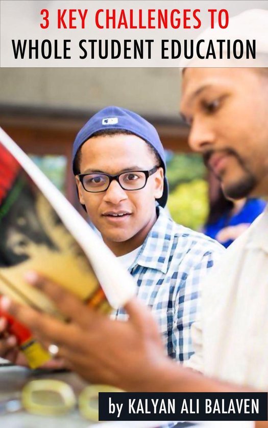 3 Key Challenges To Whole Student Education - cover