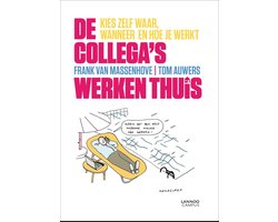 De collega's werken thuis