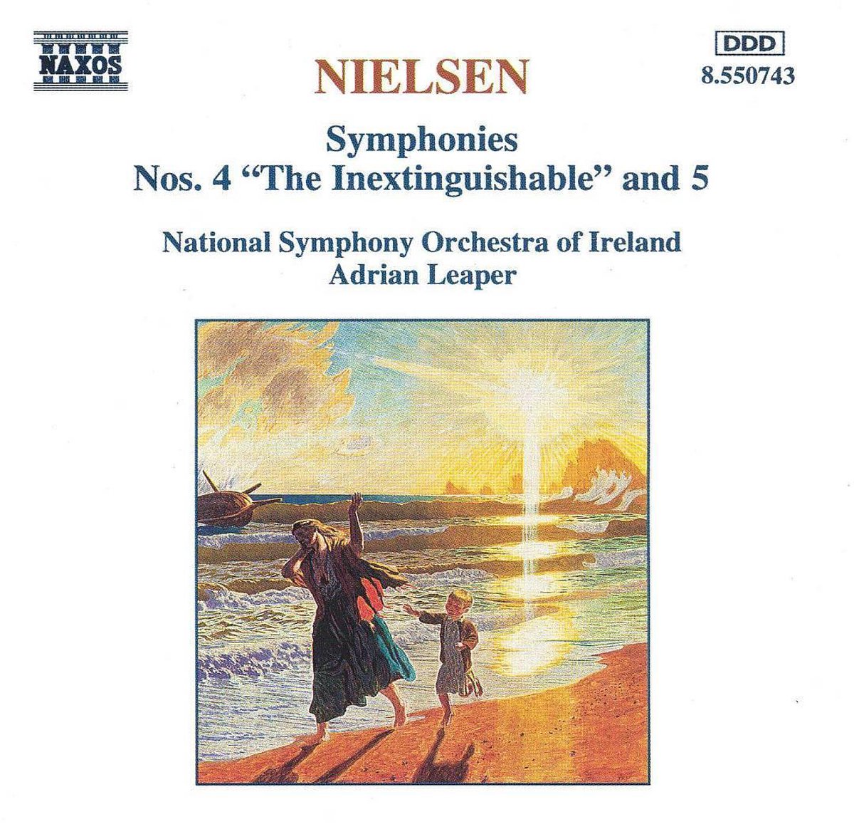 Nielsen: Symphonies 4 & 5 / Leaper, National SO of Ireland