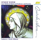 Stabat Mater - Late Medieval Motets of Penitence and Passion