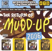 Return of Mudd-Up 2006