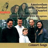 Connor Burrowes, Amsterdam Loeki Stardust Quartet - Consort Songs (CD)