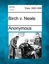 Birch V. Neale