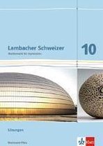 Lambacher Schweizer. Lösungen Klasse 10. Ausgabe für Nordrhein-Westfalen