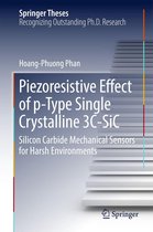 Springer Theses - Piezoresistive Effect of p-Type Single Crystalline 3C-SiC