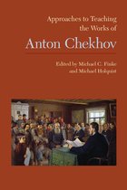 Approaches to Teaching World Literature 141 - Approaches to Teaching the Works of Anton Chekhov