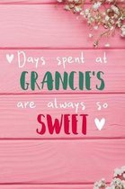 Days Spent At Grancie's Are Always So Sweet