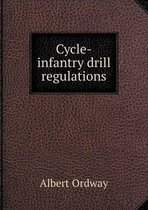 Cycle-Infantry Drill Regulations