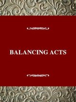 Balancing Acts