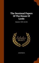 The Sessional Papers of the House of Lords