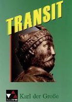 Transit 3. Karl der Große