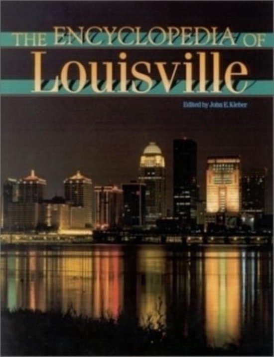 The Encyclopedia of Louisville - cover