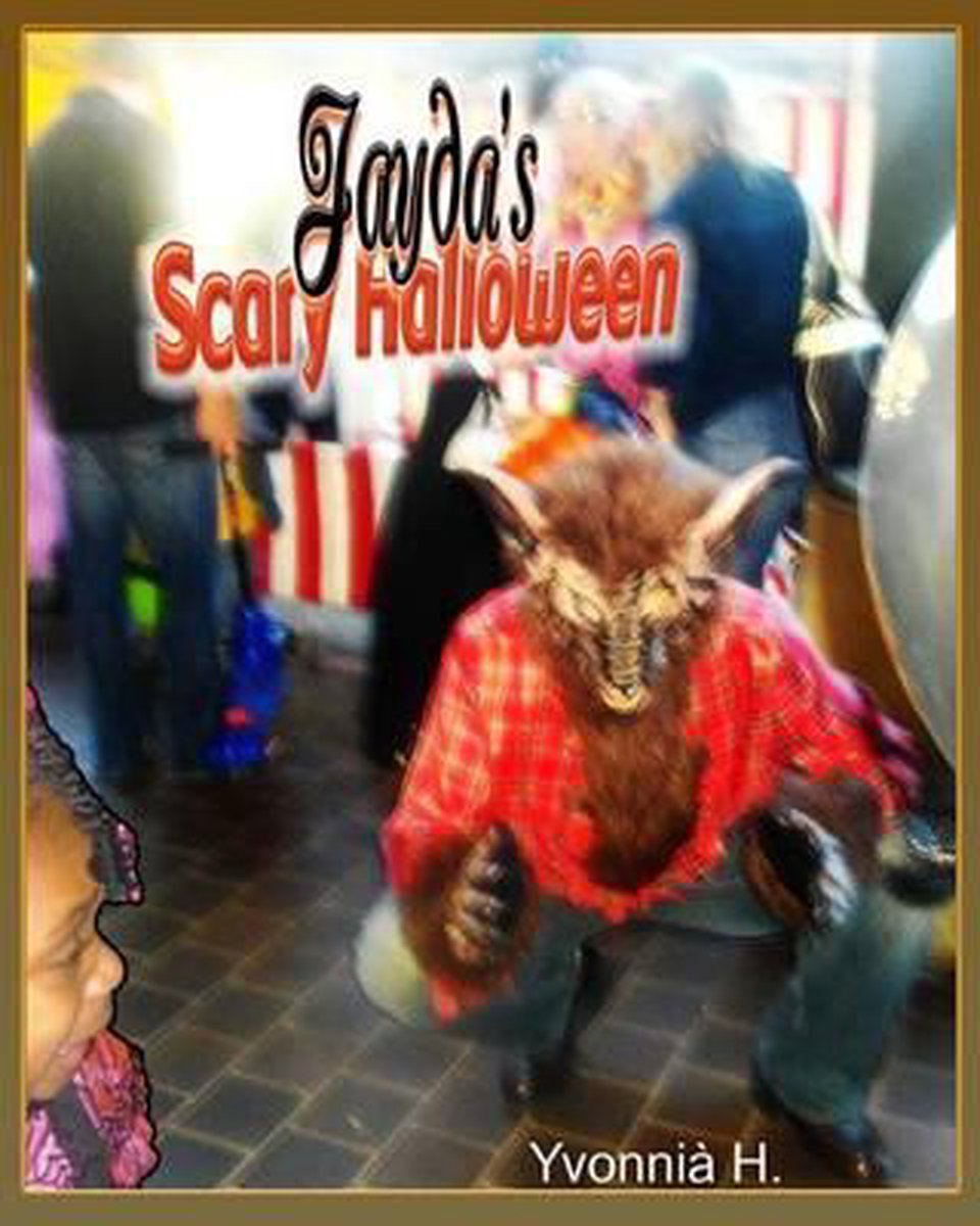 Jayda's Scary Halloween - Yvonnia H