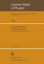 High Resolution in Solar Physics