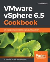 VMware vSphere 6.5 Cookbook - Third Edition