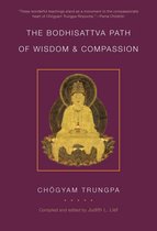 Bodhisattva Path Of Wisdom & Compassion