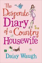 Desperate Diary Of A Country Housewife