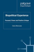Biopolitical Experience