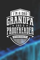 I'm A Dad Grandpa & A Proofreader Nothing Scares Me